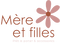 Mère&Filles